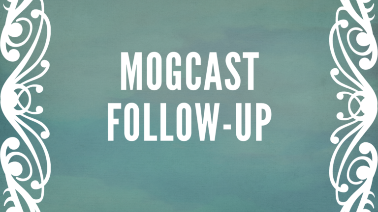 MOGCast Follow-Up