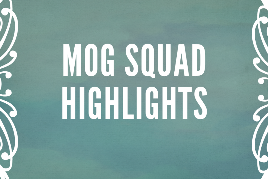 MOG Squad Highlights