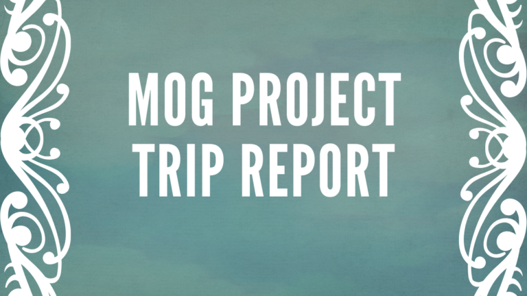 MOG Project Trip Report
